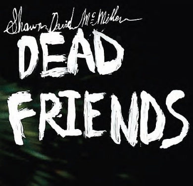 Dead Friends [Vinyl]