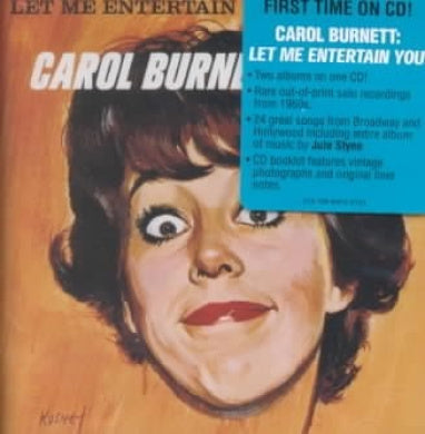 Let Me Entertain You - Carol Burnett Sings