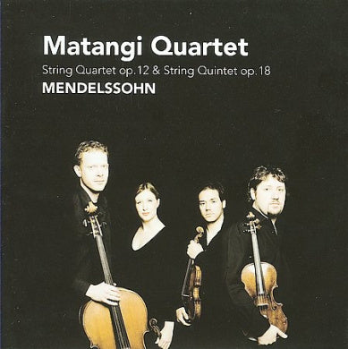 Mendelssohn: String Quartet No. 1, Op. 12 / String Quintet No. 1, Op. 18
