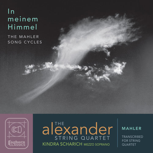 In meinem Himmel - Mahler Song Cycles