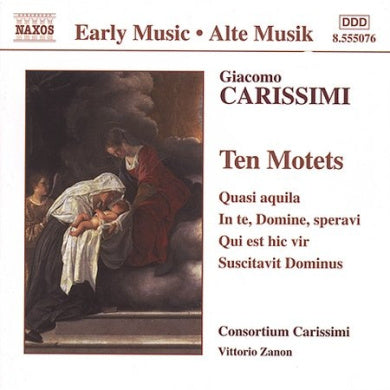 Carissimi: Ten Motets