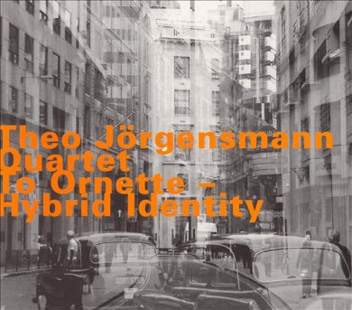 To Ornette - Hybrid Identity