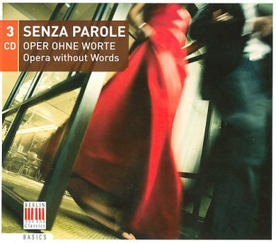 Senza Parole: Opera Without Words / Various