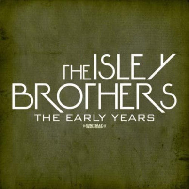 The Early Years (Digitally Remastered)