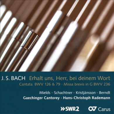 JS Bach: Erhalt Uns, Herr, Bei Deinem Wort