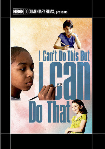 I Can't Do This But; I Can Do That: A Film For Families About Learning Differences