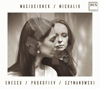 Enescu Prokofiev Szymanowski