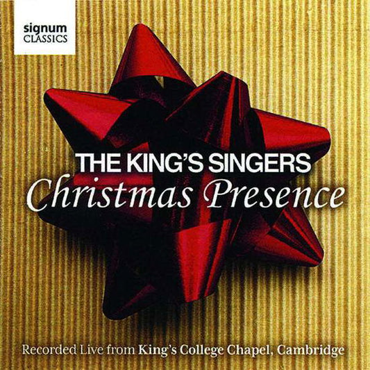 Christmas Presence: King's Singers: Live From King