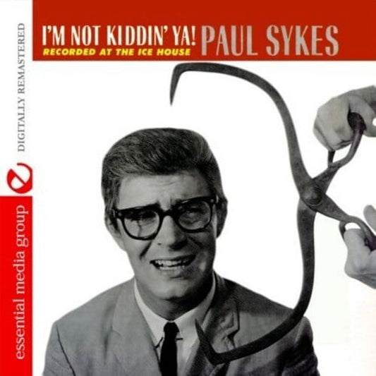 I'm Not Kiddin' Ya! (Digitally Remastered)