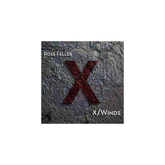 Ross Feller: X/Winds