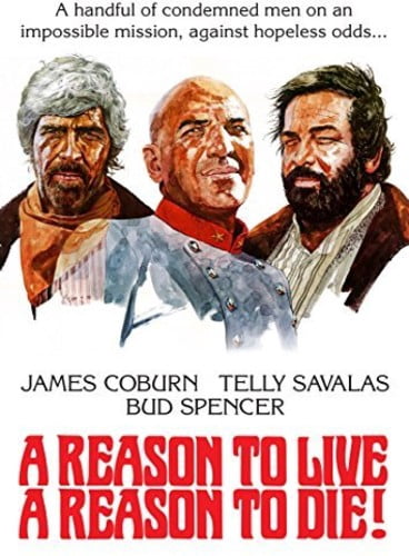 A Reason to Live, A Reason to Die