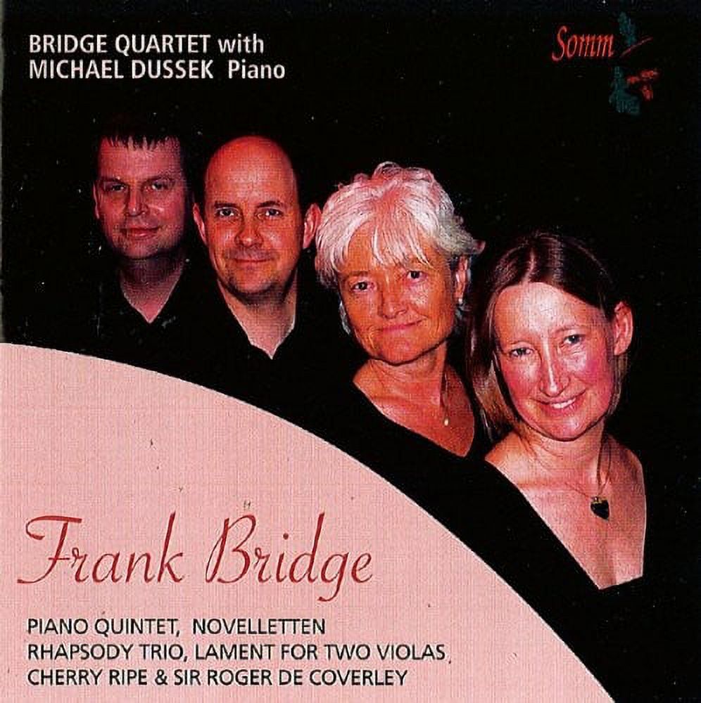 Chamber Music by Frank Bridge: Novelletten / Rhapsody Trio / Lament / etc.