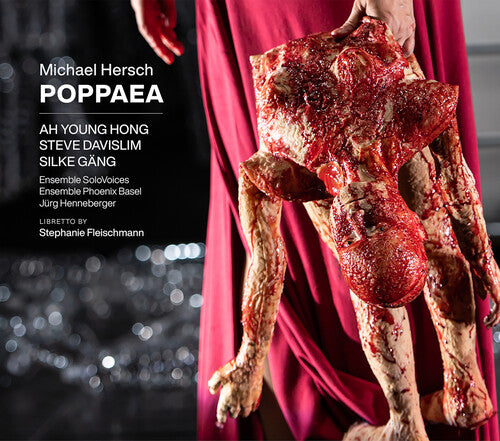 Michael Hersch: Poppaea