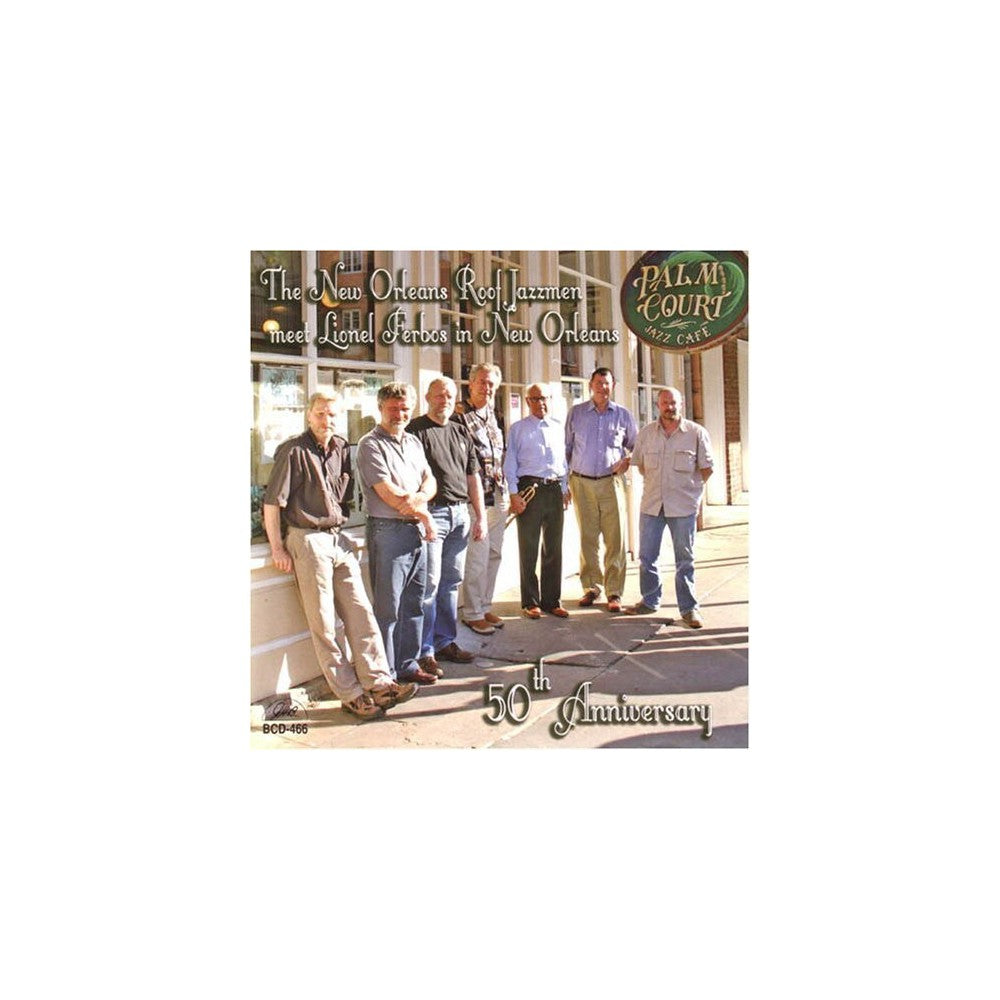 New Orleans Roof Jazzmen Meet Lionel Ferbos In New Orleans