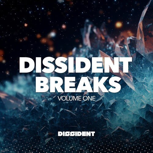 Dissident Breaks - Volume 1 (Various Artists)