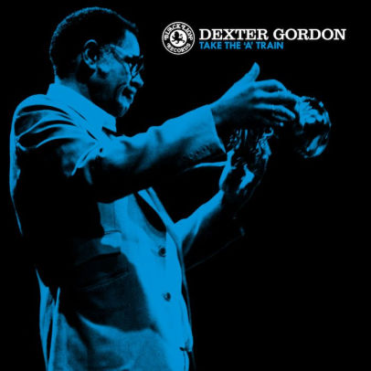 Dexter Gordon Take the "A" Train | Clear Blue vinyl [vinyl] Dexter Gordon