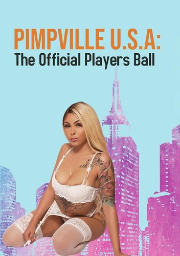 Pimpville U.S.A: The Official Players Ball 2022 [DVD]