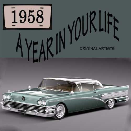 A Year In Your Life 1958 [2 CD]