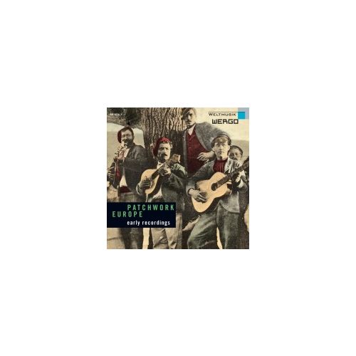 Patchwork Europe: Early Recordings