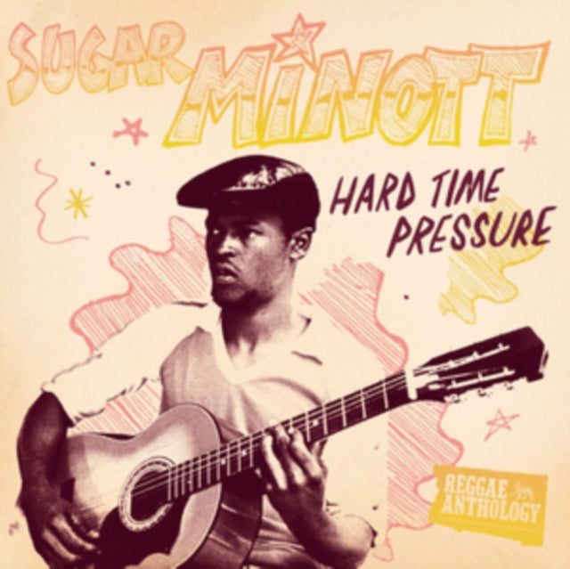 Reggae Anthology - Hard Time Pressure