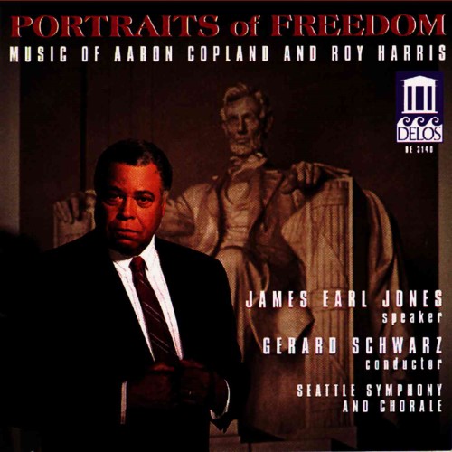 Portraits Of Freedom: Music of Aaron Copland and Roy Harris