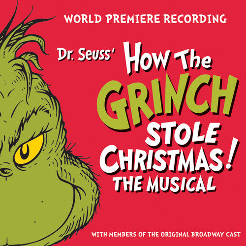 Dr. Seuss' How The Grinch Stole Christmas! The Musical