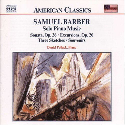 American Classics: Barber: COMPLETE PUBLISHED SOLO PIANO MUSIC