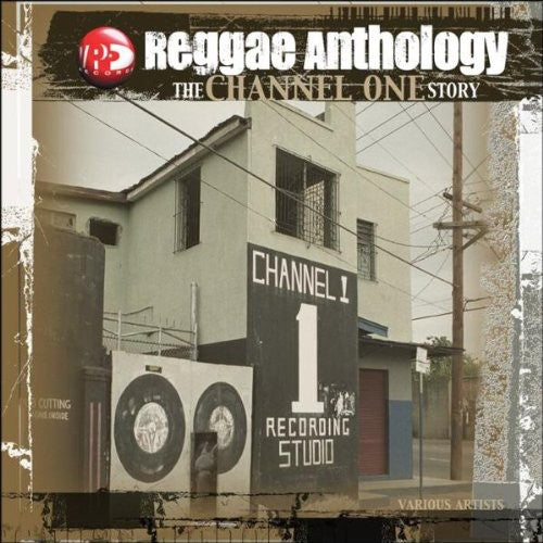 Reggae Anthology: The Channel One Story [Vinyl]