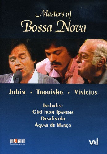Masters of Bossa Nova: Jobim/Toquinho/Vinicius