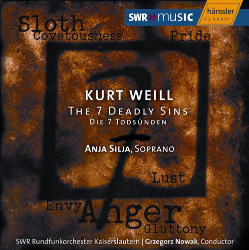 Weill: The 7 Deadly Sins
