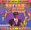 Best Of New Orleans Rhythm And Blues, Vol. 1: Johnny Adams