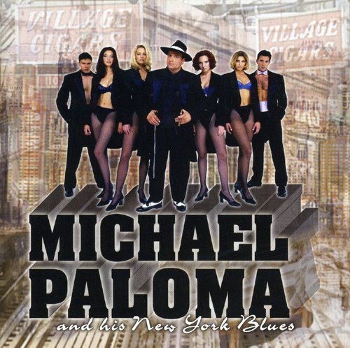 Michael Paloma & His New York Blues