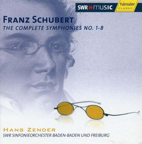 Franz Schubert: The Complete Symphonies No. 1-8