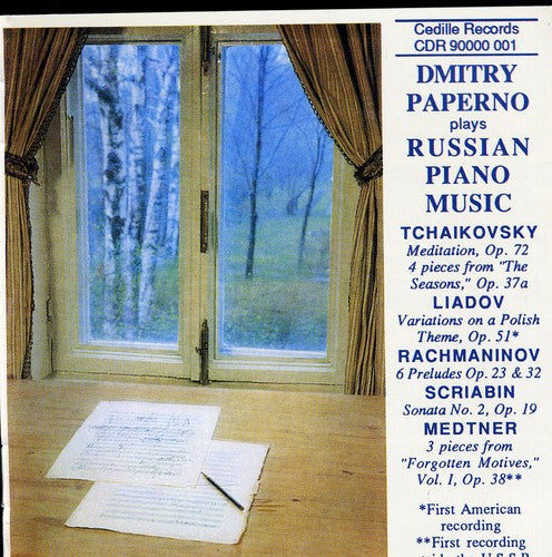 Dmitry Paperno plays Russian Piano Music