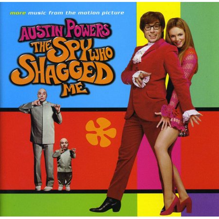 Austin Powers: The Spy Who Shagged Me: More Music From The Motion Picture