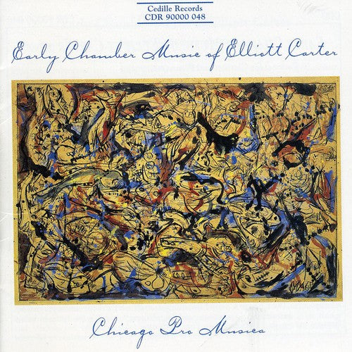 Early Chamber Music of Elliott Carter