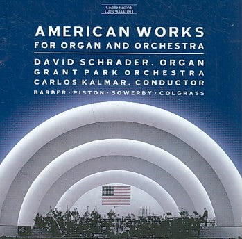 American Works for Organ and Orchestra