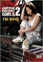 Captive Factory Girls 2: The Revolt