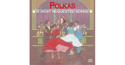 16 Most Requested Polkas