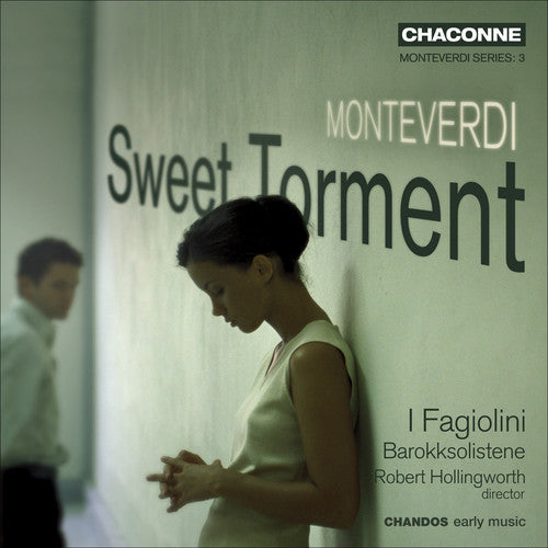Montiverdi: Sweet Torment