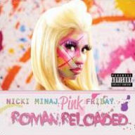 Pink Friday . Roman Reloaded [2 LP][Explicit]