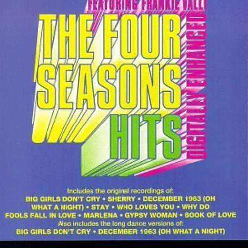 The Four Seasons Featuring Frankie Valli: Hits