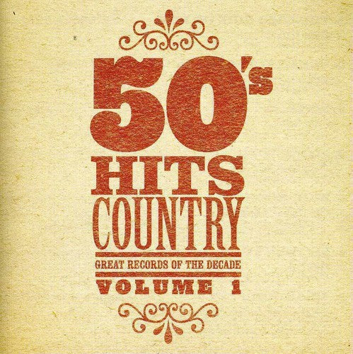 Great Records of the Decade: 50's Hits Country, Vol. 1