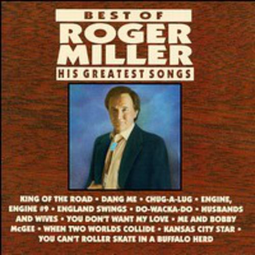 The Best of Roger Miller: His Greatest Songs