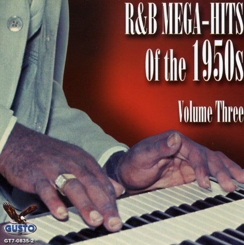 R&B Mega Hits of the 1950's Vol 3