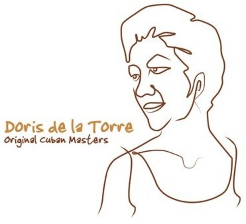 Original Cuban Masters (Doris de la Torre)