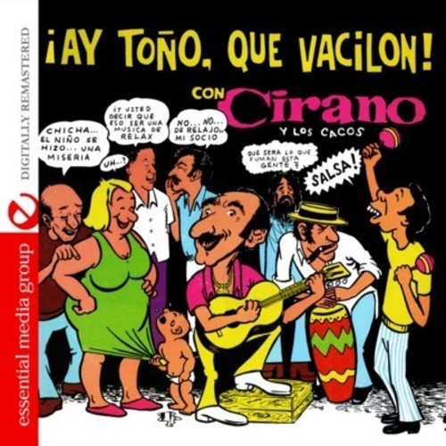 Ay Tono, Que Vacilon! (Digitally Remastered)