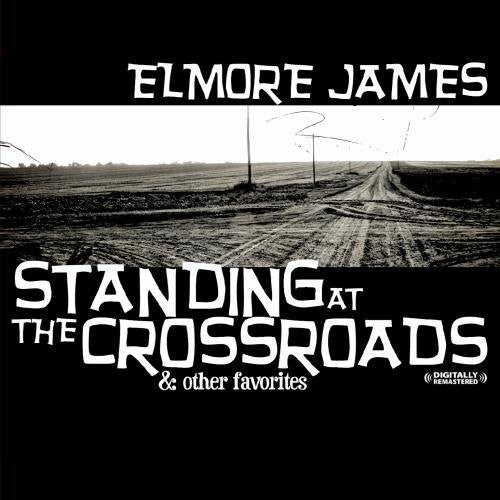 Standing At The Crossroads & Other Favorites (Digitally Remastered)