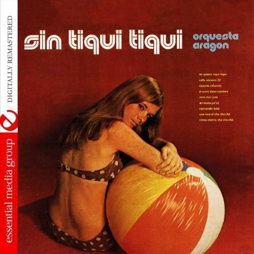 Sin Tiqui Tiqui (Digitally Remastered)