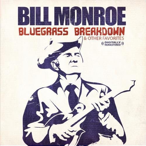 Bluegrass Breakdown & Other Favorites (Digitally Remastered)